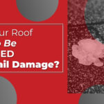 Does Your Roof Need To Be Replaced After Hail Damage?