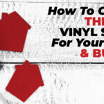 How To Choose The Best Vinyl Siding For Your Home & Budget