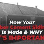 How Your Fiber Cement Siding Is Made & Why It's Important