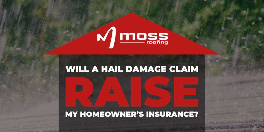 Will a Hail Damage Claim Raise my Homeowner's Insurance?